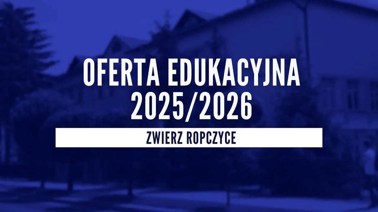 Miniatura filmu: OFERTA EDUKACYJNA 2025/2026 | #ZWIERZTOWIĘCEJ