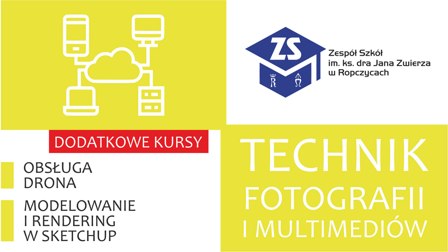 Plakat: Technik fotografii i multimediów. Dodatkowe kursy. Treść dostępna w sekcji Materiały informacyjne szkoły.