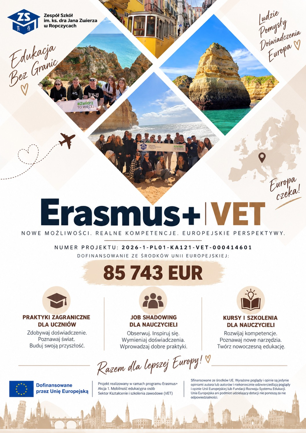 Plakat projektu Erasmus+ VET 2026/2027: praktyki zawodowe uczniów, mobilności nauczycieli i dofinansowanie 85 743 EUR.