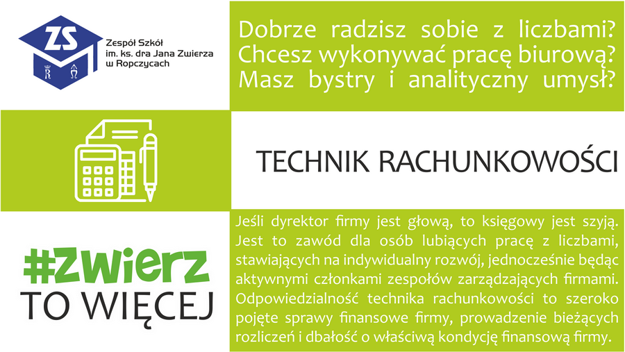 Plakat: Technik rachunkowości. Dla kogo i perspektywy. Treść dostępna w sekcji Materiały informacyjne szkoły.