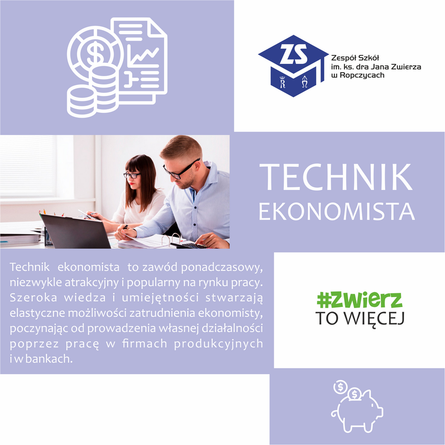 Plakat: Technik ekonomista. Opis kierunku. Treść dostępna w sekcji Materiały informacyjne szkoły.