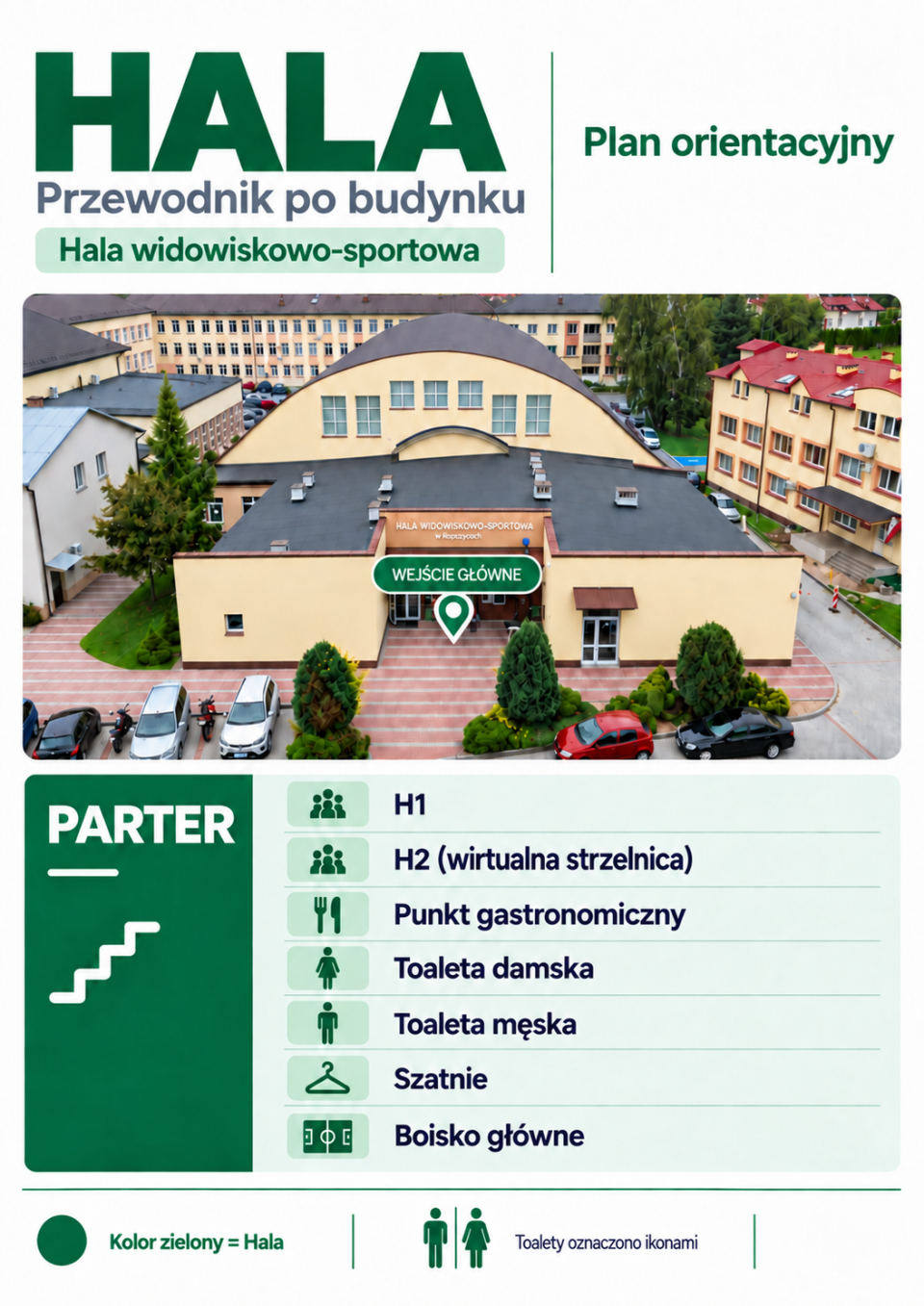 Hala widowiskowo-sportowa: fotografia z wejściem głównym i wykaz pomieszczeń parteru, w tym H1, H2, szatnie i boisko. Pełny wykaz pod galerią.