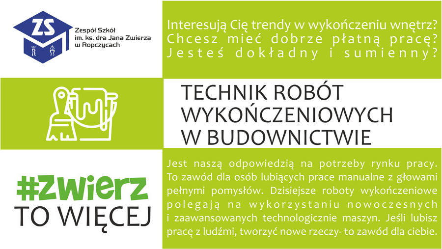 Plakat: Technik robót wykończeniowych w budownictwie. Dla kogo i perspektywy. Treść dostępna w sekcji Materiały informacyjne szkoły.