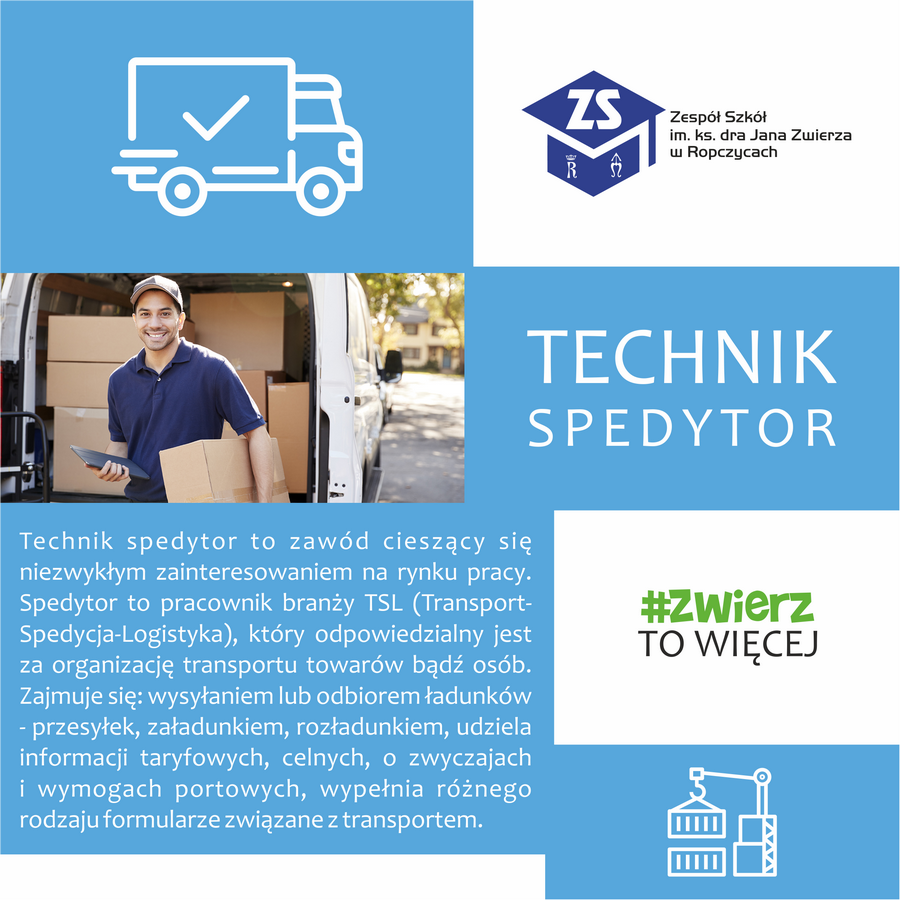 Plakat: Technik spedytor. Opis kierunku. Treść dostępna w sekcji Materiały informacyjne szkoły.