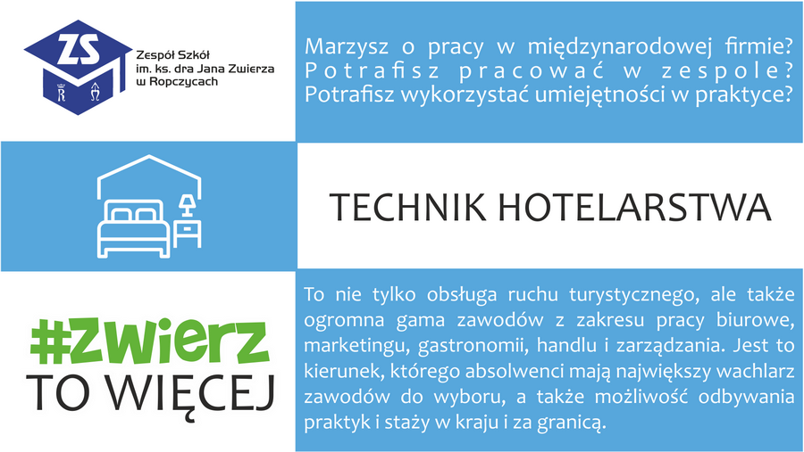 Plakat: Technik hotelarstwa. Dla kogo i perspektywy. Treść dostępna w sekcji Materiały informacyjne szkoły.