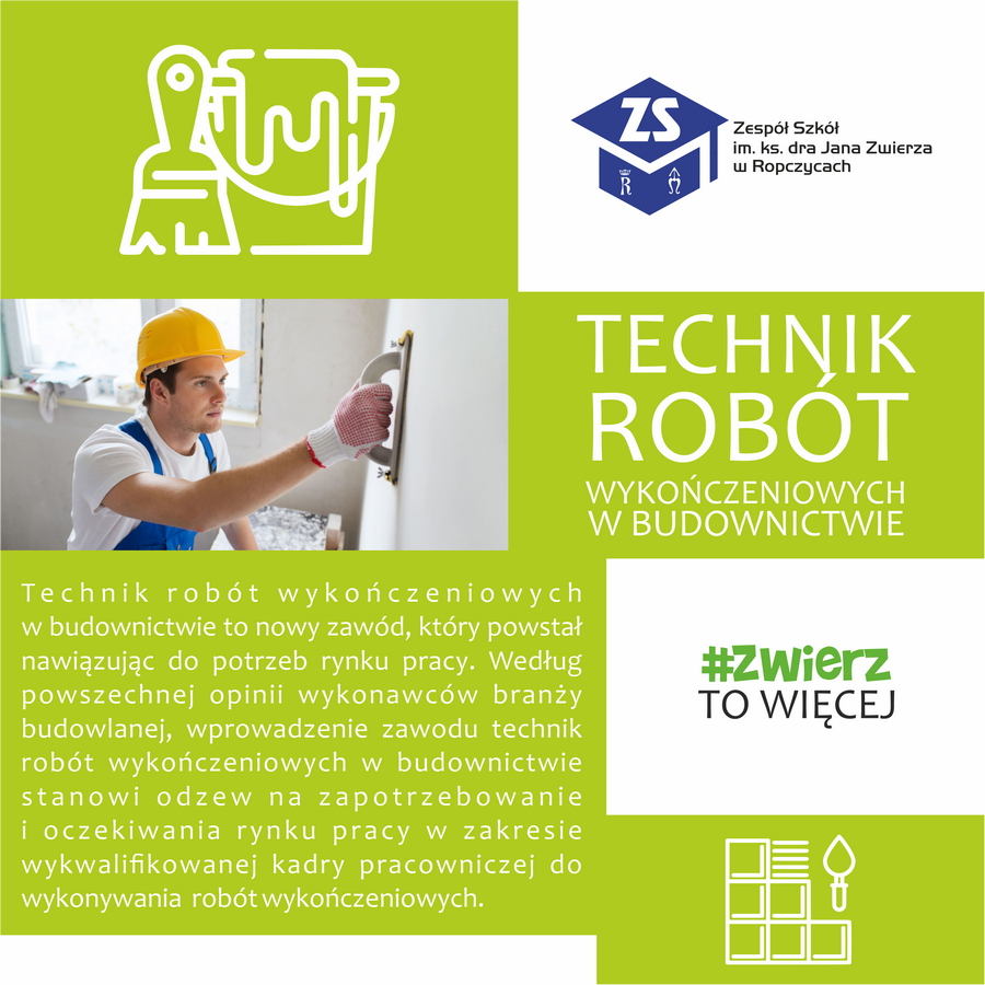 Plakat: Technik robót wykończeniowych w budownictwie. Opis kierunku. Treść dostępna w sekcji Materiały informacyjne szkoły.