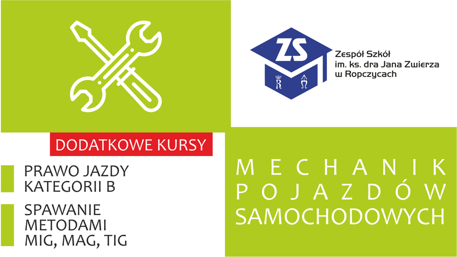 Plakat: Mechanik pojazdów samochodowych. Dodatkowe kursy. Treść dostępna w sekcji Materiały informacyjne szkoły.