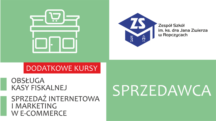 Plakat: Sprzedawca. Dodatkowe kursy. Treść dostępna w sekcji Materiały informacyjne szkoły.