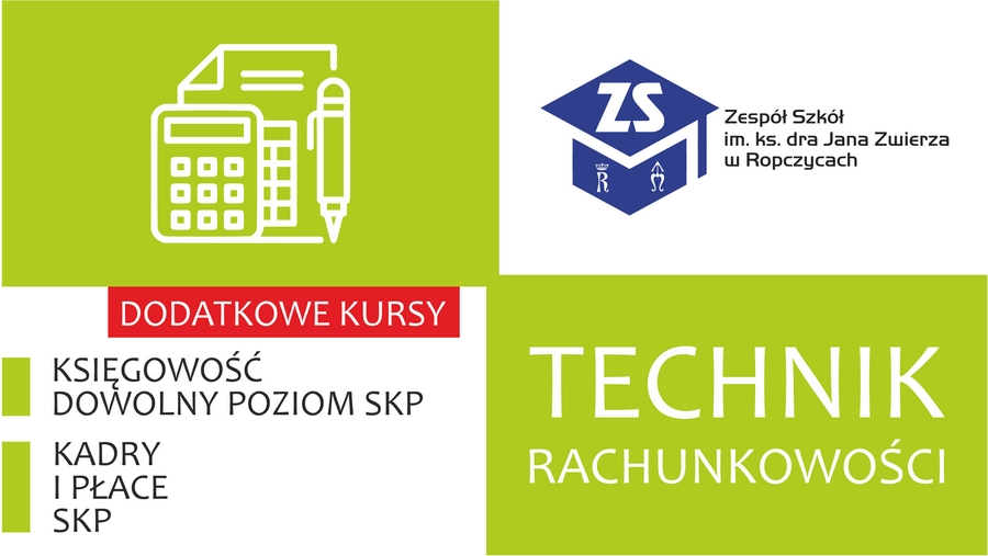 Plakat: Technik rachunkowości. Dodatkowe kursy. Treść dostępna w sekcji Materiały informacyjne szkoły.